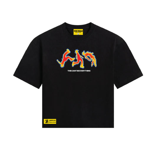 This Cant Be Evrything TEE